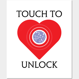 Touch To Unlock (My Heart) Posters and Art